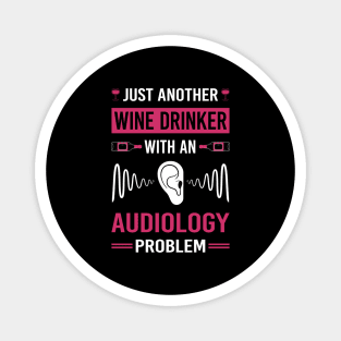 Wine Drinker Audiology Audiologist Magnet